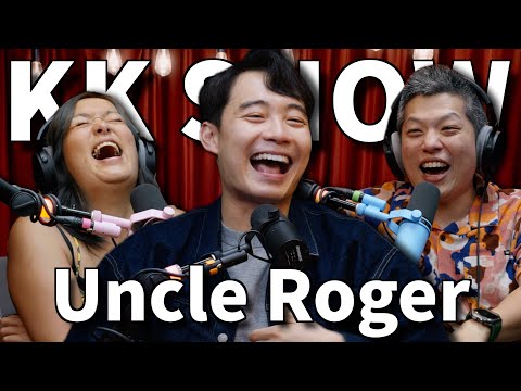 The KK Show - 278 Uncle Roger @mrnigelng   @unclerogershorts  @mrnigelngchinese