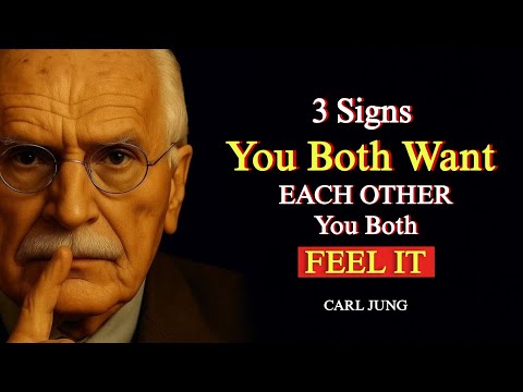 3 Signs You BOTH Want Each Other (You Can Feel It) | Carl Jung Psychology