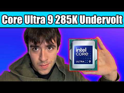 Undervolt your Intel Core Ultra 9 285K for more FPS! - Full Guide