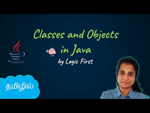 Java Classes and Objects | Java Course in Tamil | Logic First Tamil