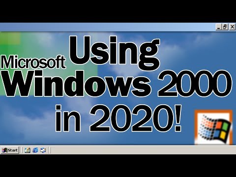 Use Windows 2000 Today! | Win2000 With KernelEx In 2020