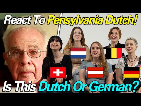 German & Dutch Speakers React to Pensylvania Dutch! Can They Understand Them?