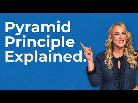 Pyramid Principle® Explained