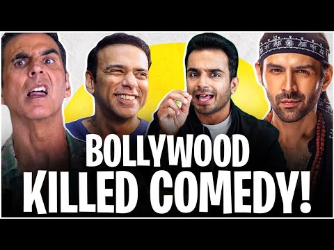 How BOLLYWOOD KILLED COMEDY Films!