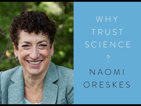 Naomi Oreskes, "Why Trust Science?"
