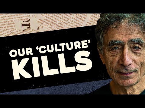 Our Culture is Killing Us | Gabor Mate on the Myth that is our "Normal" Culture (Part 1)