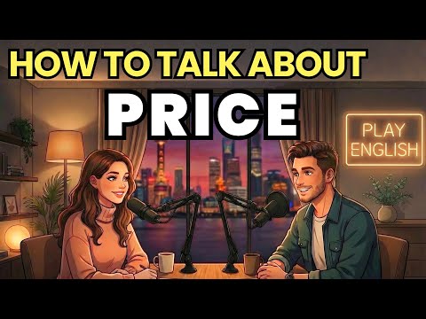 How to Talk About Price in English ($$) | Shopping & Value Conversation Practice