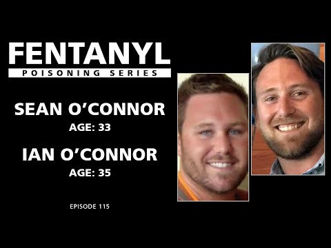 FENTANYL KILLS: Sean's and Ian's Story - episode 115