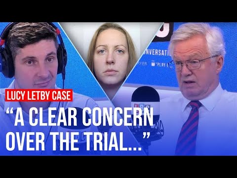 Has the treatment of Lucy Letby been ‘a miscarriage of justice’? | LBC