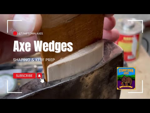 Axe Wedges: Shaping & Kerf Prep