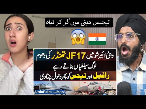 Indian Reaction to JF-17 Thunder Dominates Dubai Airshow It Outshines Rafale and Tejas