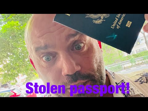 Stolen/lost passport in another country! What do you do!?  Bangkok,Thailand! 🇹🇭