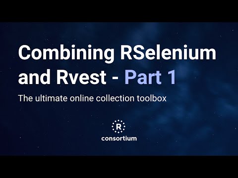 The ultimate online collection toolbox: Combining RSelenium and Rvest - Part 1