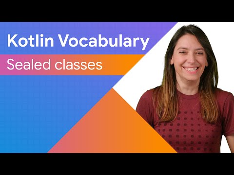 Sealed classes - Kotlin Vocabulary