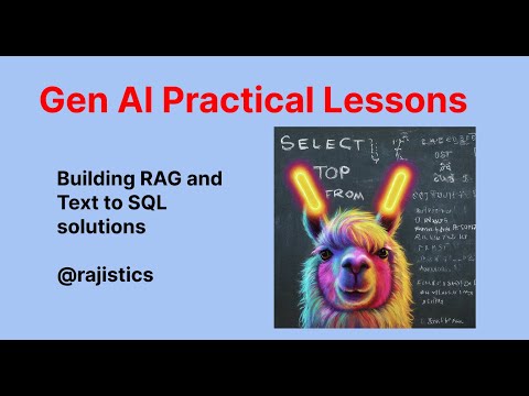 Practical Lessons in Building Generative AI: RAG and Text to SQL