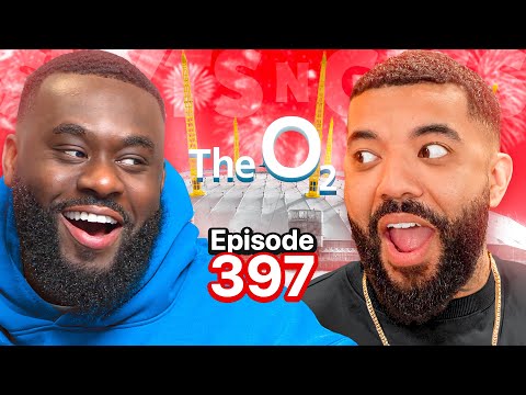 WE SOLD OUT THE O2! | EP 397