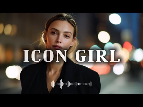𝐏𝐥𝐚𝐲𝐥𝐢𝐬𝐭 |💎ICON GIRL — City Nights, Street Style, Iconic Mood | 저작권 없는 | 드라이브할때 들어🔥
