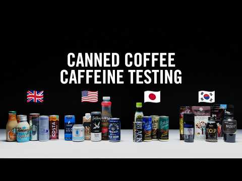 Can You Tell How Much Caffeine Is In Canned Coffee?