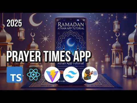 Making an athan app with React, Tailwind, and Zustand