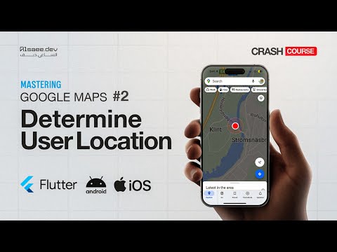 Mastering Flutter Google Maps | 2 | Detect User Location & Pick a Place on Map