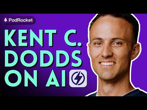 Kent C. Dodds on MCP and the future of AI | PodRocket