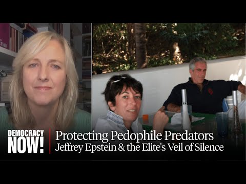 Protecting Pedophile Predators: Carole Cadwalladr on Jeffrey Epstein & the Elite's Veil of Silence