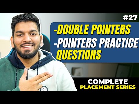Lecture27: Double Pointers in C++ || Pointers Practice MCQs