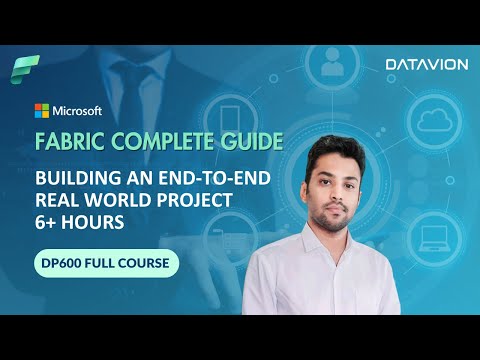 DP-600: Microsoft Fabric Full Course (6+ hours) with Real-World COVID-19 Project
