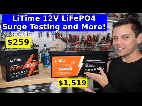 LiTime LiFePO4 Mini and 460AH Plus! Surge Testing and Teardown