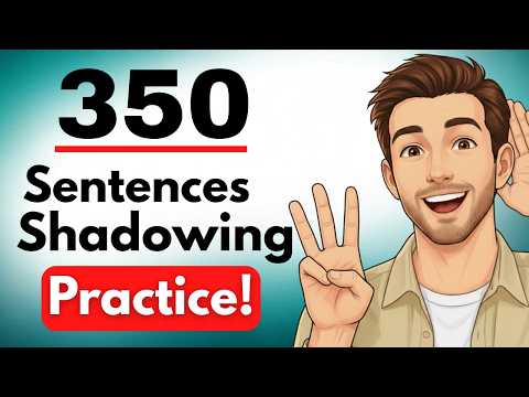 350 English Sentences Daily Life Conversation Shadowing Practice | English Speaking Practice