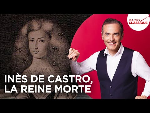 Franck Ferrand raconte : Inès de Castro, la reine morte