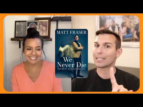 Psychic Medium Matt Fraser Interview: "There Are 2 Versions of Us"