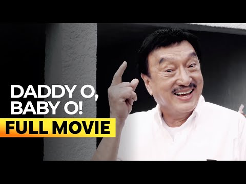 ‘Daddy O, Baby O’ FULL MOVIE (Digitally Restored) | Dolphy, Serena Dalrymple
