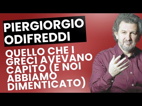 Piergiorgio Odifreddi – Quello che i Greci avevano capito (e noi abbiamo dimenticato)