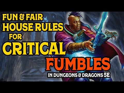 Our Fun & Fair Critical Fumble Table for Dungeons and Dragons 5e