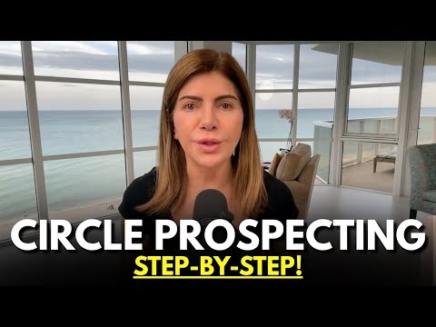 The NEW Circle Prospecting System To Get 1 Listing A Week!