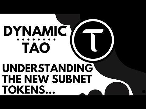 Dynamic TAO: Understanding the new subnet tokens...