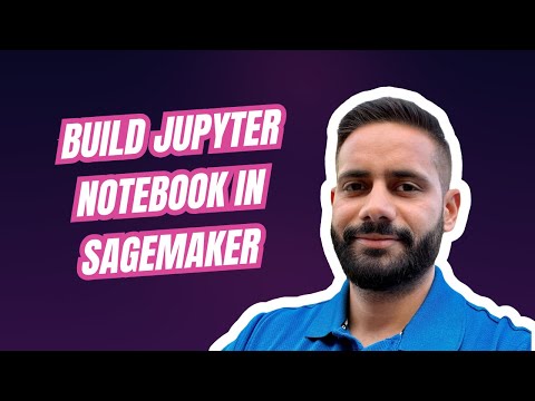 How to Set Up Your First Jupyter Notebook in SageMaker Unified Studio