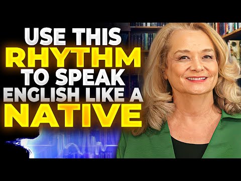 The Rhythm for English Speaking (How Americans Really Speak)