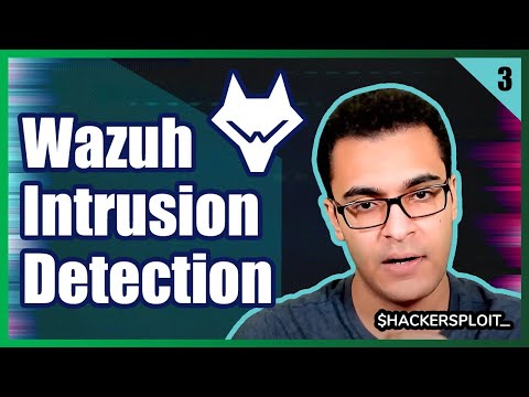 Intrusion Detection with Wazuh | Blue Team Series with Hackersploit