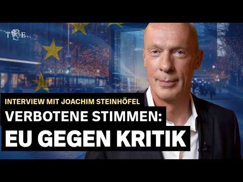 Joachim Steinhöfel: Brüssels Krieg gegen kritische Presse und Parteien