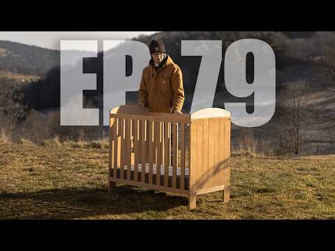 JE FABRIQUE UN LIT EN CHENE POUR NOTRE BEBE