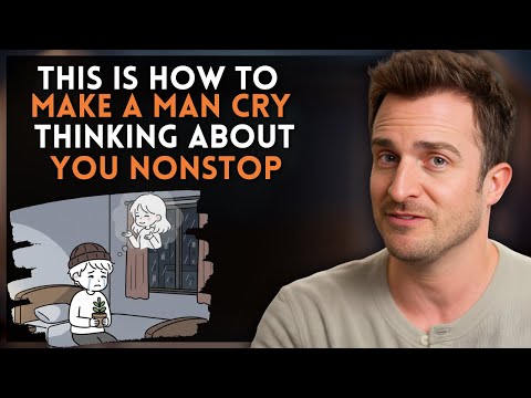 How To Make a Man Cry Thinking About You Nonstop — This Drives Him Crazy! | Matthew Hussey