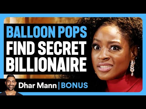 BALLOON POPS Find SECRET BILLIONAIRE | Dhar Mann Bonus!