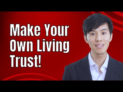 How to Make a Living Trust Without a Lawyer in 2025