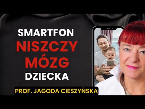 Po tym wywiadzie NIE DASZ dziecku SMARTFONA | prof. Jagoda Cieszyńska
