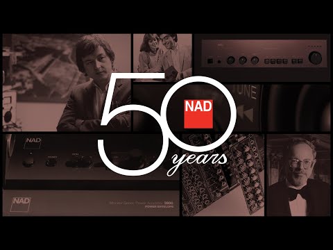NAD Electronics: 50 Years of Truth in Power (Full Documentary)
