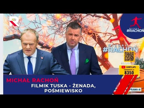 Tusk's video - embarrassing, a laughing stock, and utterly detached from reality | Michał Rachoń