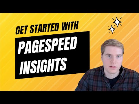 PageSpeed Insights: Get Started With Google’s Performance Tool