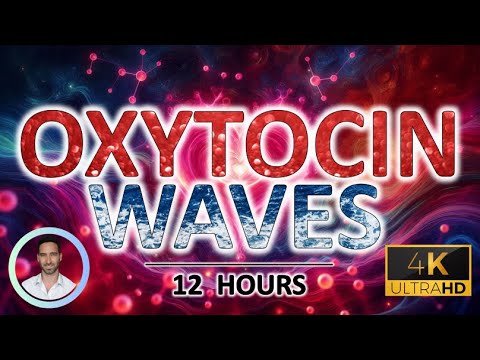 Relaxing Oxytocin Waves for Deep Sleep | Reducing Anxiety | Pain Relief | 12 Hours | BLACK SCREEN